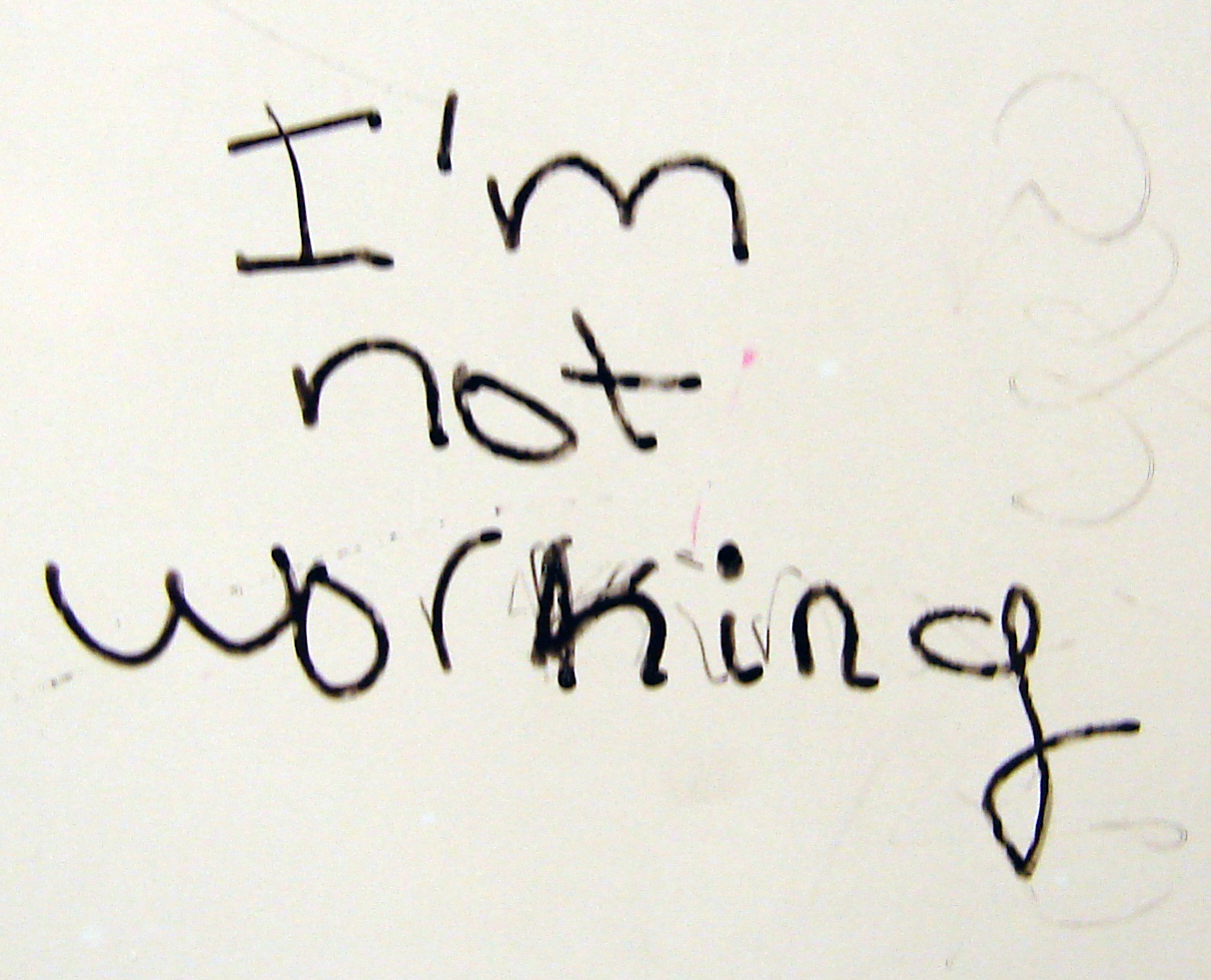 I’m not Working