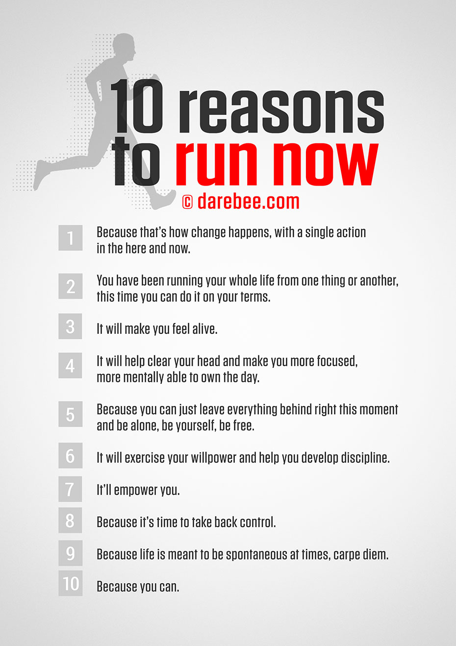 10 Reasons to run now